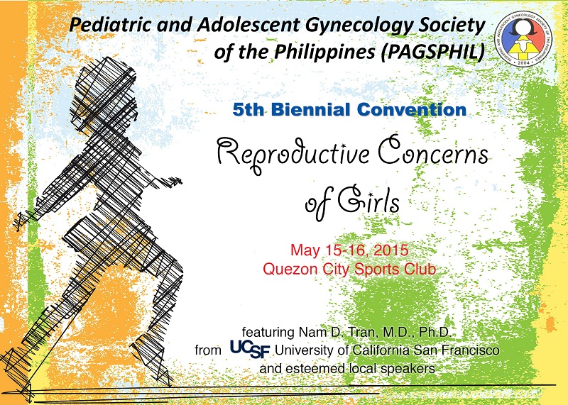 Pediatric and Adolescent Gynecology Society of the Philippines (PAGSPHIL) 5th Biennial Convention